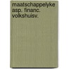 Maatschappelyke asp. financ. volkshuisv. by Fulpen