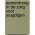 Samenhang in de zorg voor jeugdigen