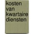 Kosten van kwartaire diensten