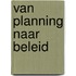 Van planning naar beleid