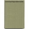 Overdrachtsproblematiek by Kes