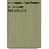 Eenoudergezinnen ontstaan leefsituatie by Delft