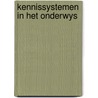 Kennissystemen in het onderwys door Onbekend