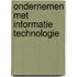 Ondernemen met informatie technologie