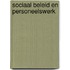 Sociaal beleid en personeelswerk