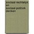 Sociaal-rechtelyk en sociaal-politiek denken