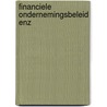 Financiele ondernemingsbeleid enz by Coljee