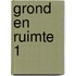 Grond en ruimte 1