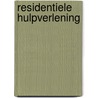 Residentiele hulpverlening by Gualtherie Weezel