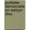 Politieke democratie en welzyn diss. door Bertrand