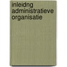 Inleidng administratieve organisatie by Achilles