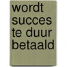 Wordt succes te duur betaald door Evans