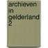 Archieven in gelderland 2