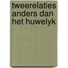 Tweerelaties anders dan het huwelyk door Straver