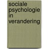 Sociale psychologie in verandering door H.A.M. Wilke