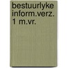 Bestuurlyke inform.verz. 1 m.vr. door Starreveld