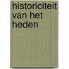Historiciteit van het heden door Turksma