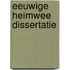 Eeuwige heimwee dissertatie