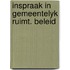 Inspraak in gemeentelyk ruimt. beleid