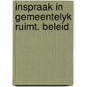 Inspraak in gemeentelyk ruimt. beleid by Hoorn