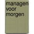 Managen voor morgen