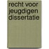 Recht voor jeugdigen dissertatie