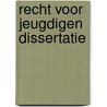 Recht voor jeugdigen dissertatie door Langen