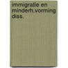 Immigratie en minderh.vorming diss. by Amersfoort