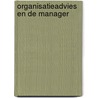 Organisatieadvies en de manager door Elyse Schein