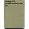 Strategische manoeuvreerbaarheid enz. by Klingen