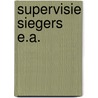 Supervisie siegers e.a. door Onbekend