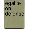 Egalite en defense door Kortmann