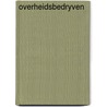 Overheidsbedryven by Wim J. Simons
