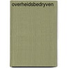 Overheidsbedryven by Wim J. Simons