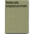 Federale staatsvormen