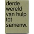 Derde wereld van hulp tot samenw.