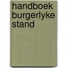 Handboek burgerlyke stand by Elenbaas