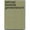 Beknopt leerboek gemeenterecht door Sikkes