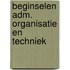 Beginselen adm. organisatie en techniek