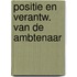 Positie en verantw. van de ambtenaar