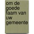 Om de goede faam van uw gemeente