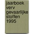 Jaarboek verv gevaarlijke stoffen 1995