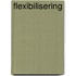 Flexibilisering