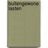 Buitengewone lasten door D.A. Albregtse