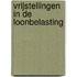 Vrijstellingen in de loonbelasting
