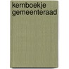 Kernboekje gemeenteraad by Blom