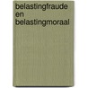 Belastingfraude en belastingmoraal by E. Aardema