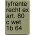 Lyfrente recht ex art. 80 c wet 1b 64
