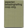 Aspecten belastingheffing coop.verg. door Lindeyer