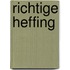 Richtige heffing
